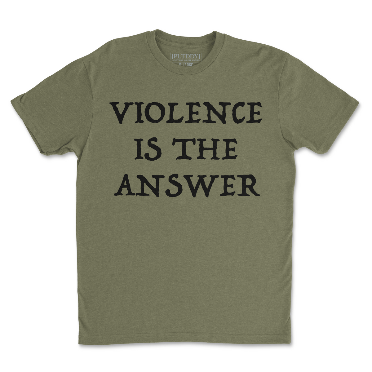 Violence Is The Answer Tee