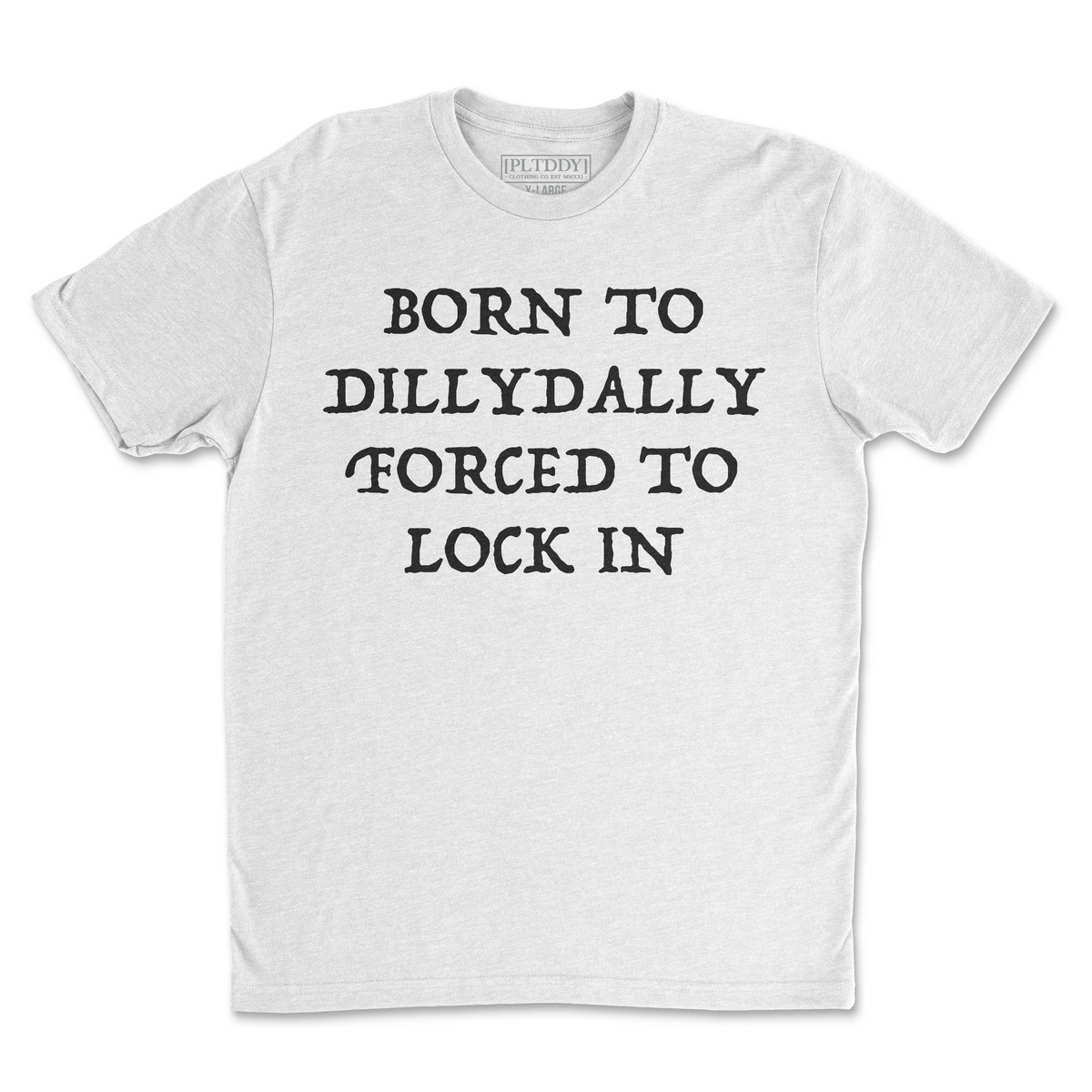 DillyDally Tee