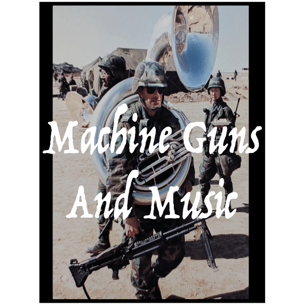 Machine Guns and Music Poster