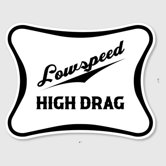 Low Speed High Drag Sticker