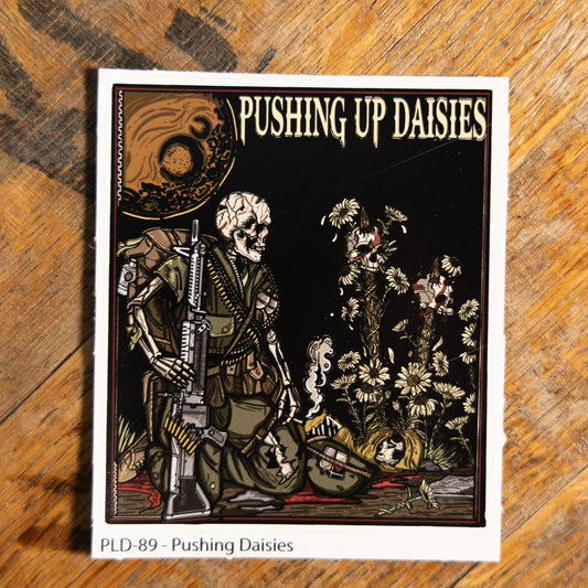 Pushing Up Daisies Sticker