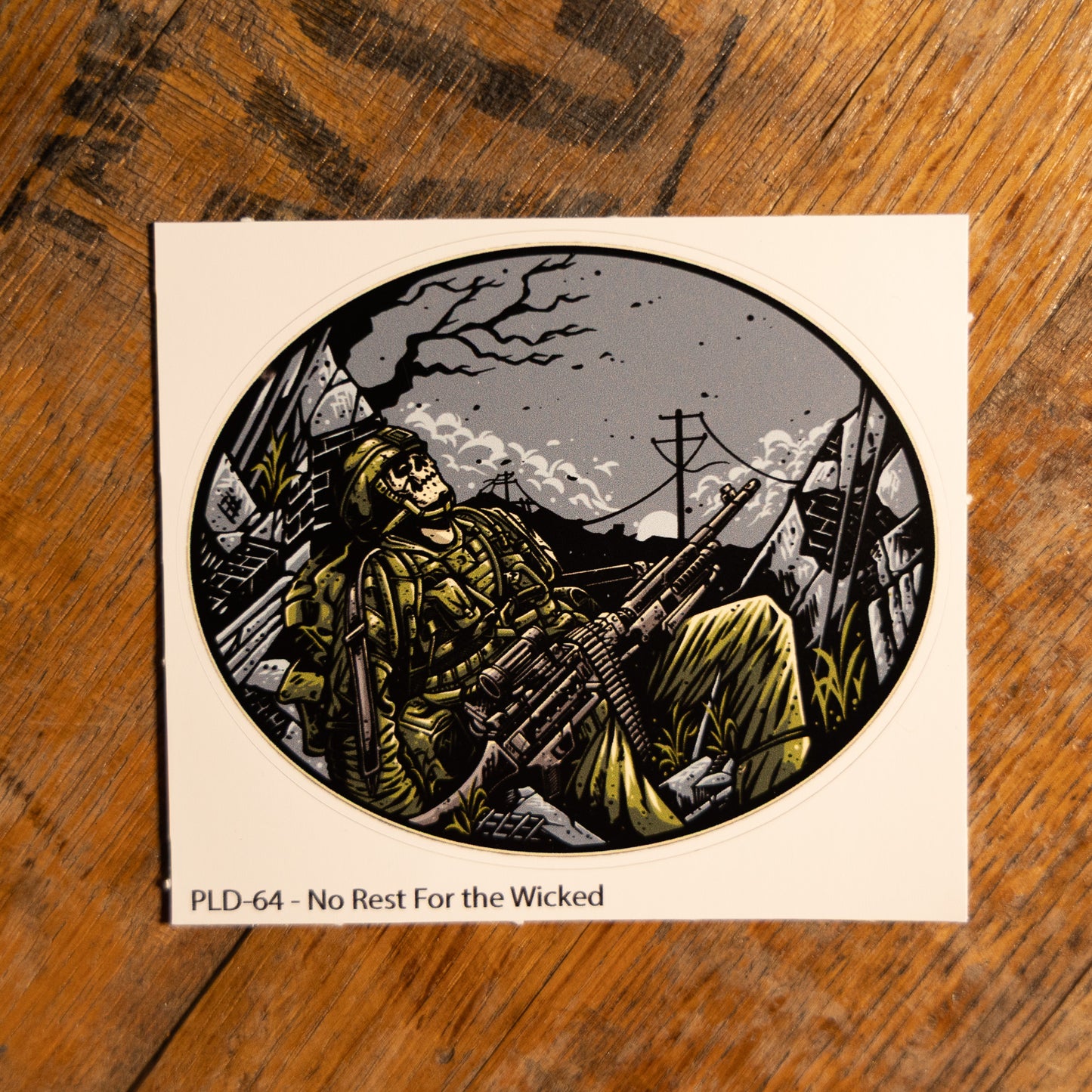 No Rest For The Wicked Sticker