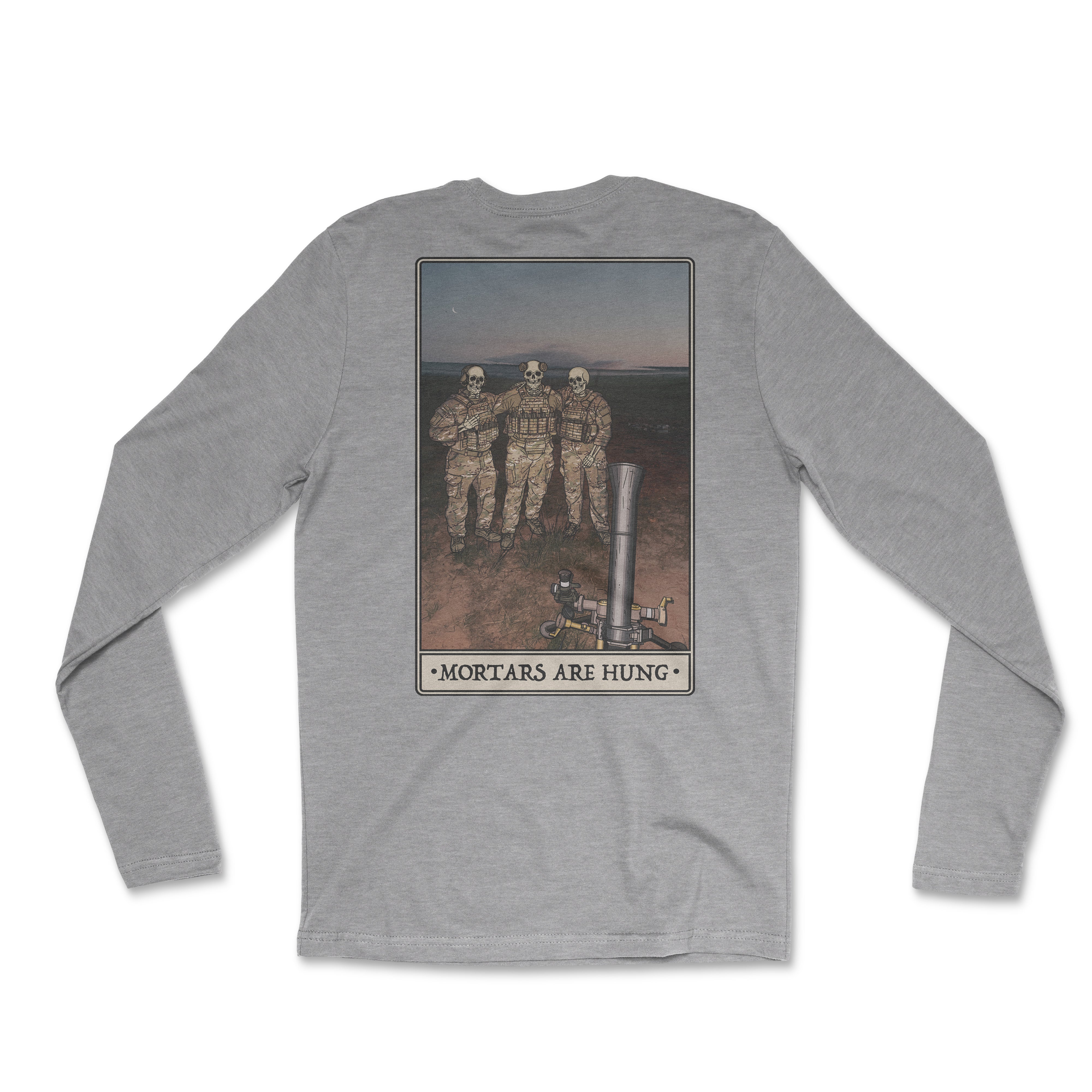 Mortars Are Hung Long Sleeve
