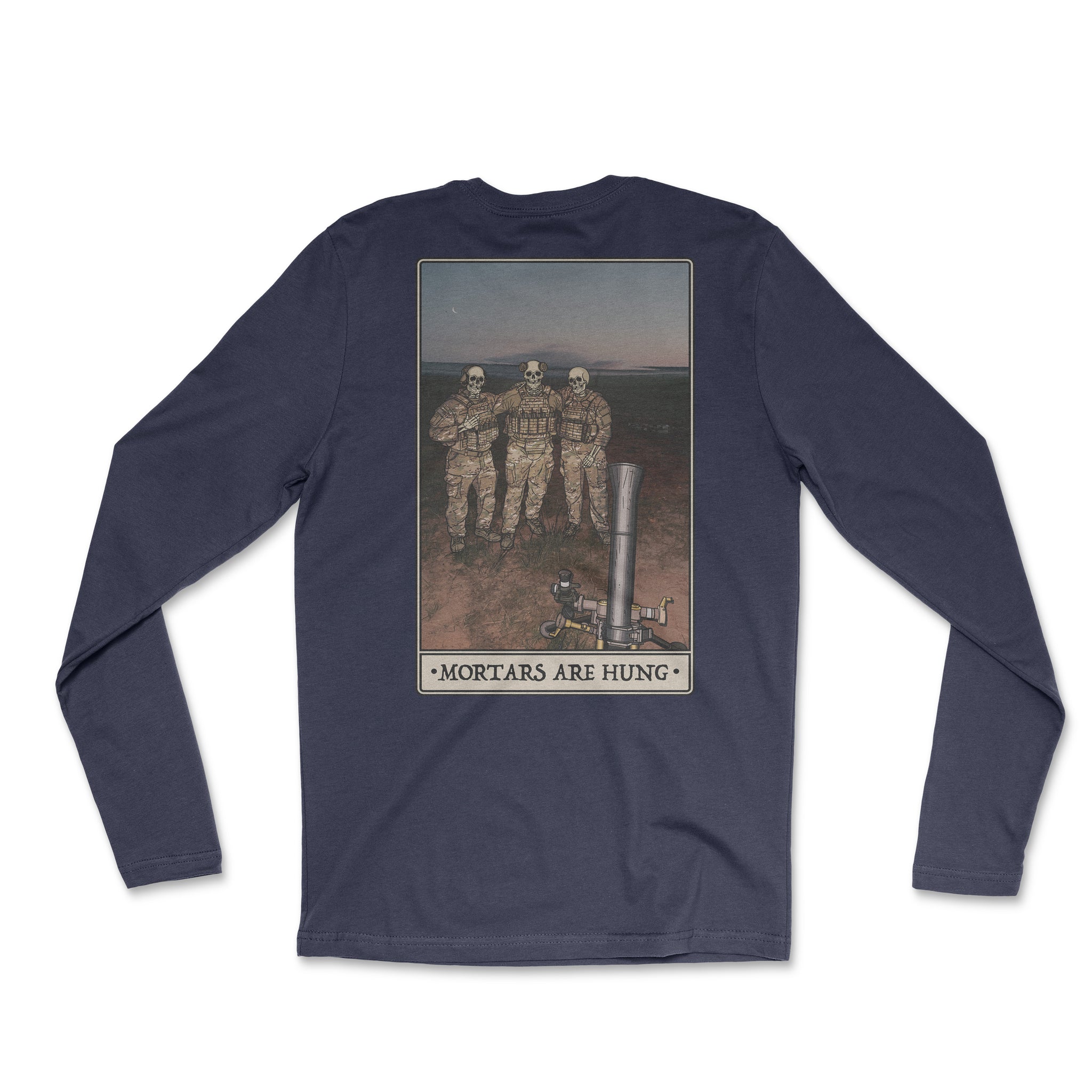 Mortars Are Hung Long Sleeve