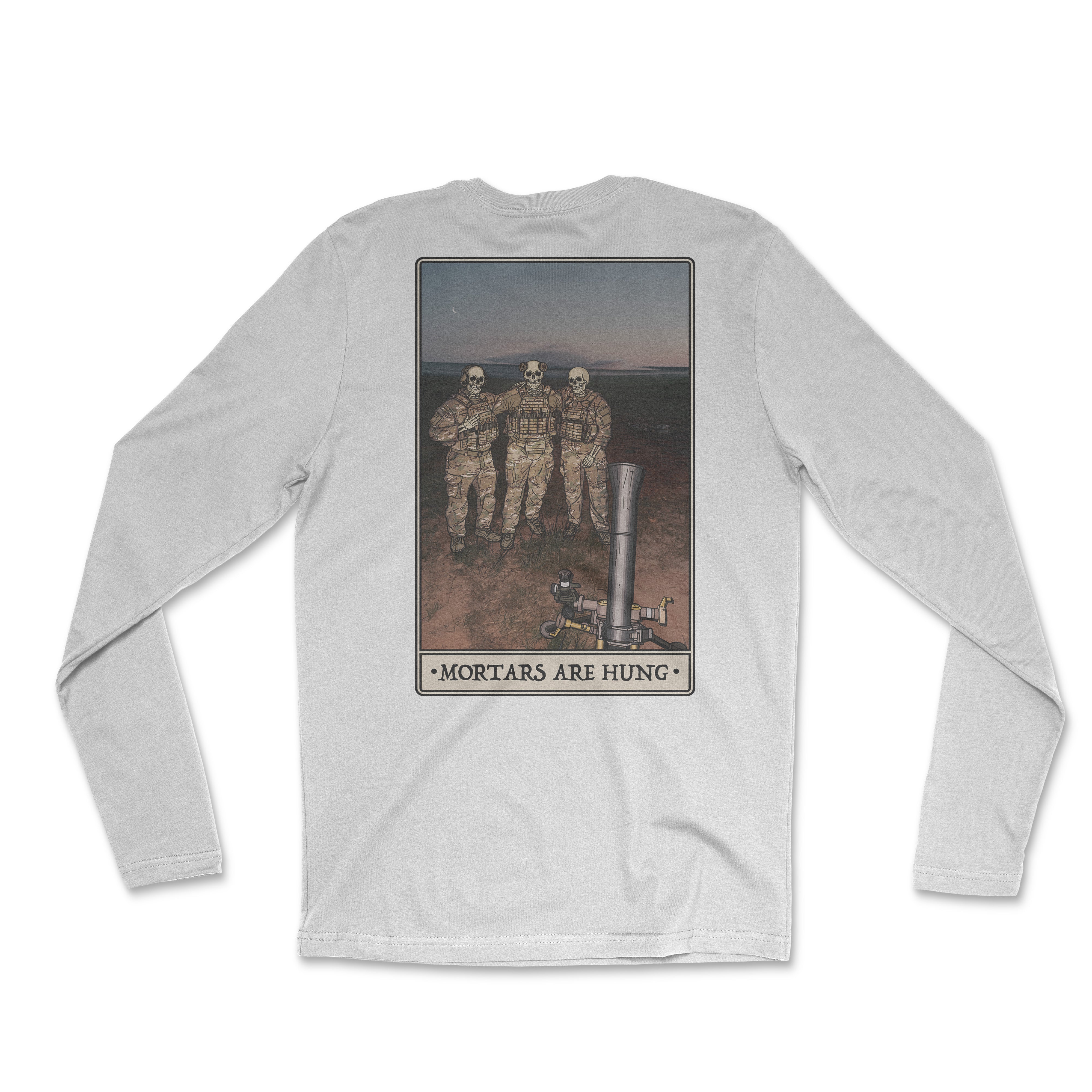Mortars Are Hung Long Sleeve