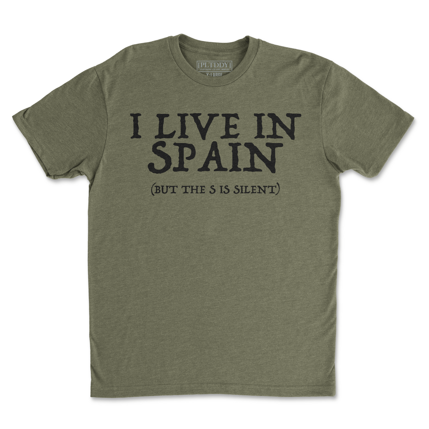 I Live In Spain Tee