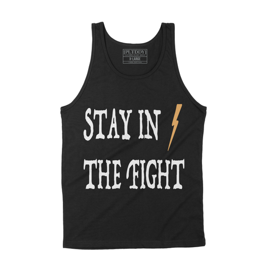 Stay in the Fight Tank Top