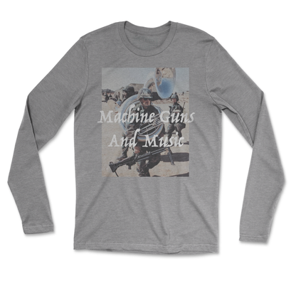 Machine Guns and Music Long Sleeve