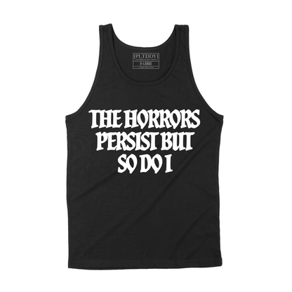 Horrors Persist Tank Top