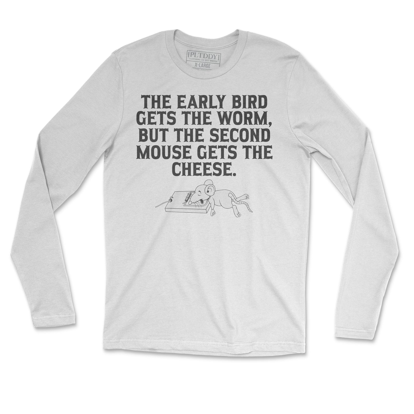 Early Bird Long Sleeve