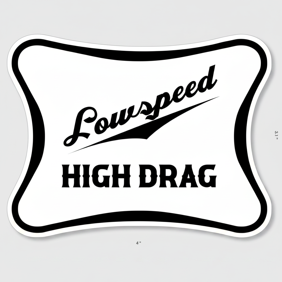 Low Speed High Drag Sticker