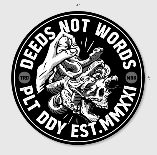 Deeds Not Words Sticker