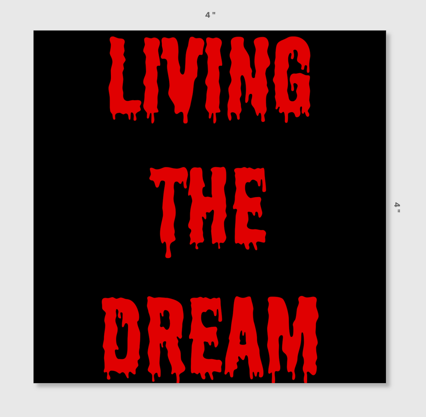 Living The Dream (Nightmare) Sticker