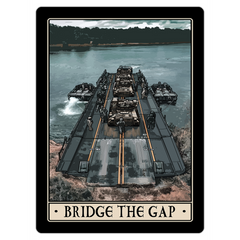 Bridge the Gap Magnet