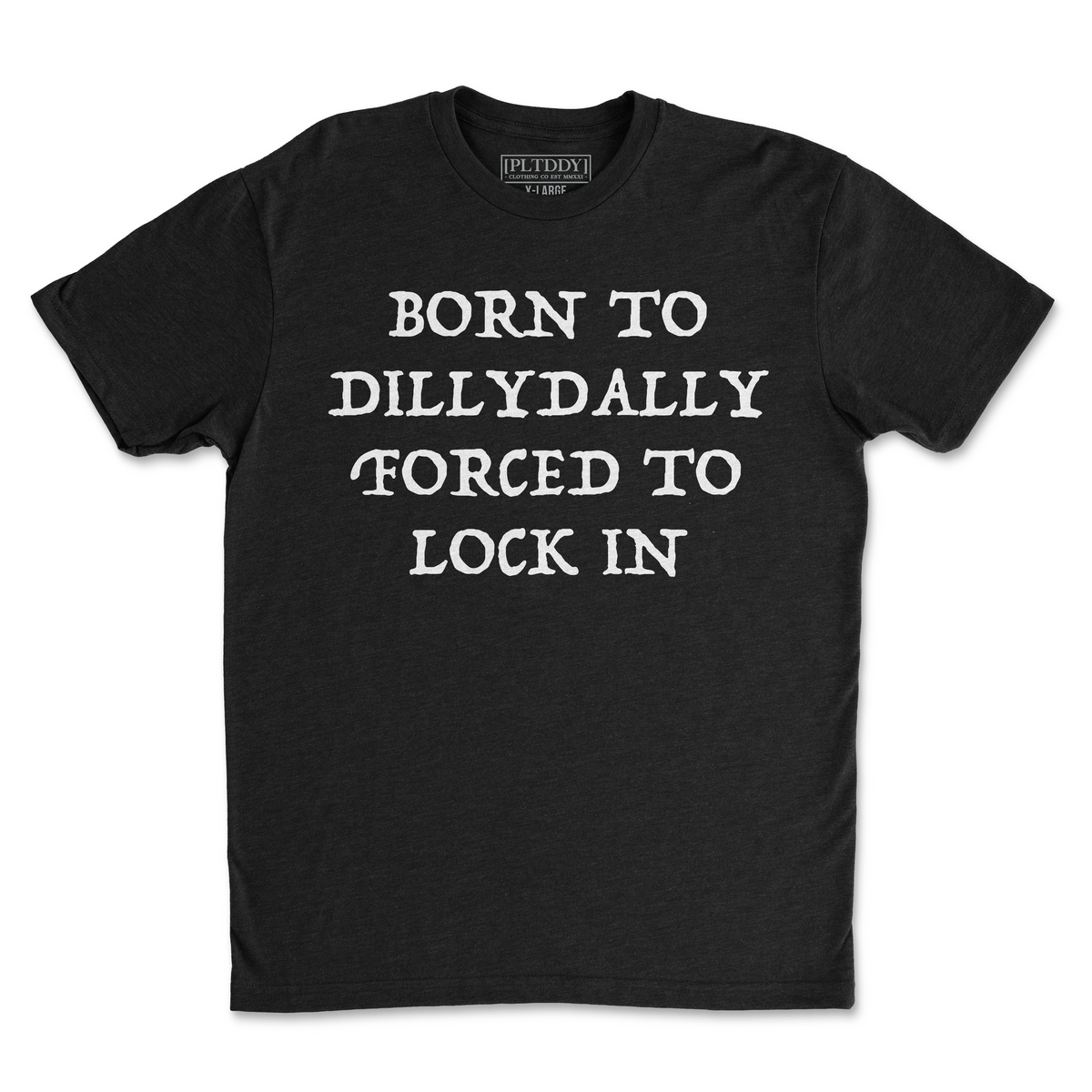DillyDally Tee