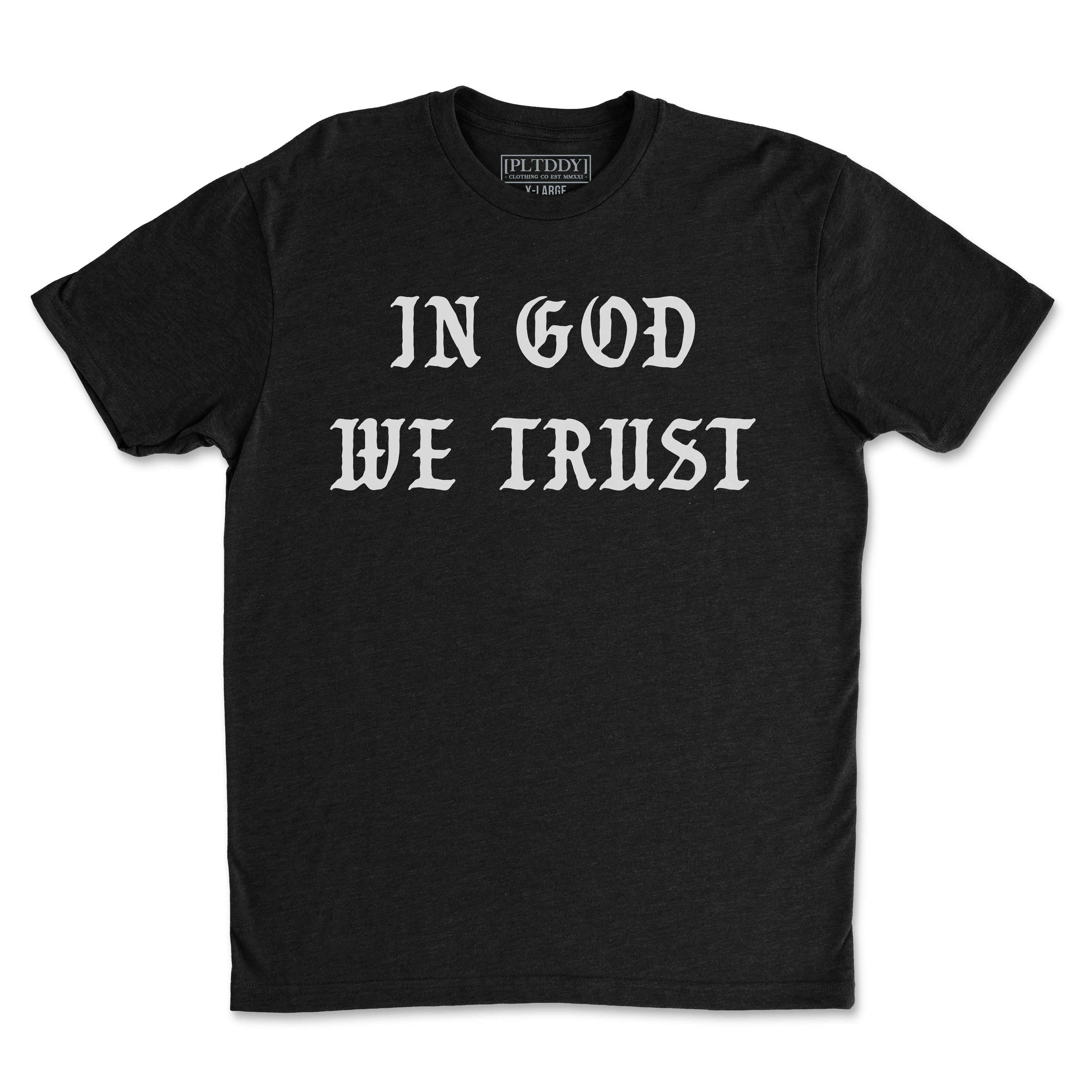 In God We Trust Tee