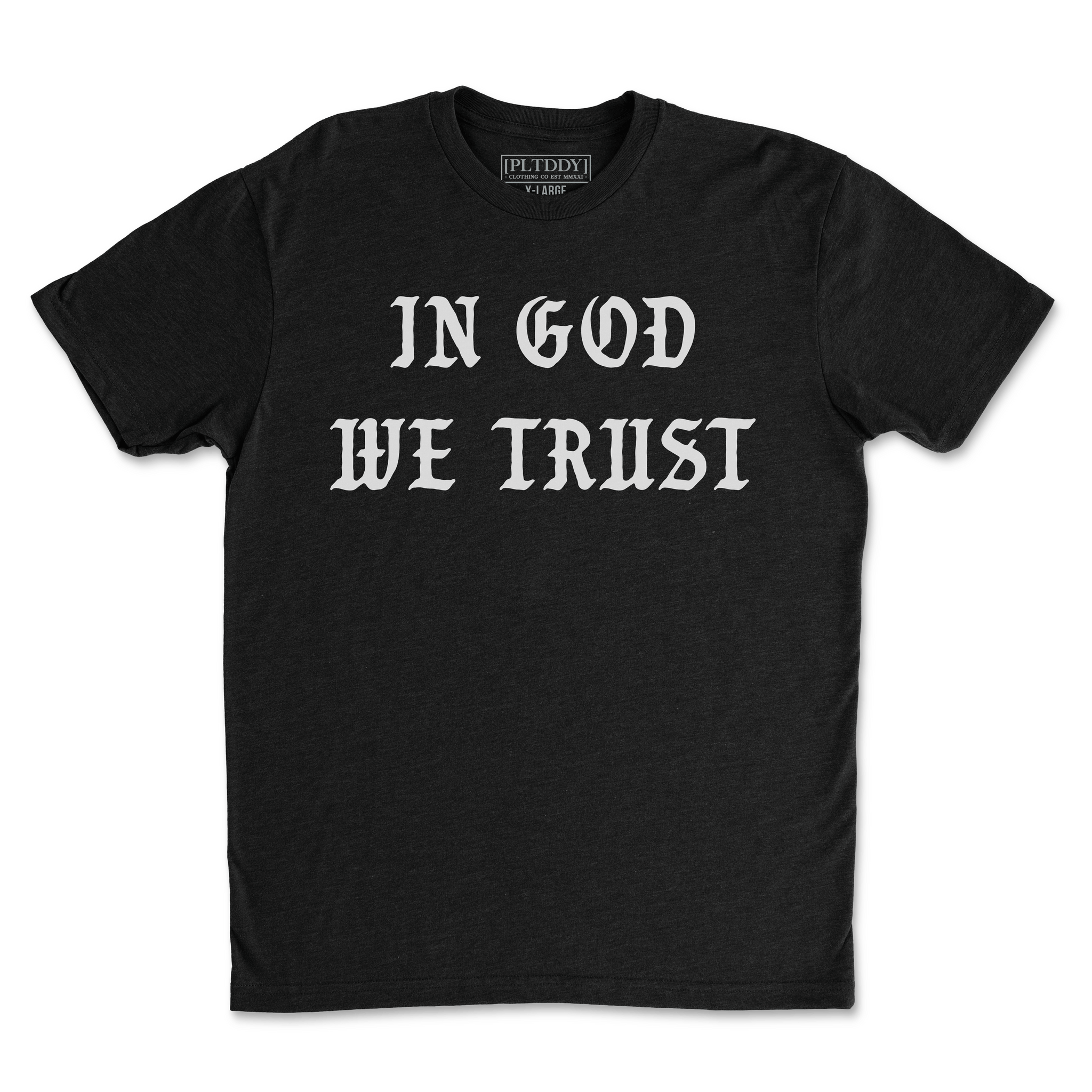 In God We Trust Tee
