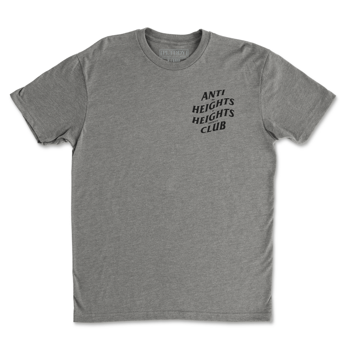 Anti Heights Club Tee