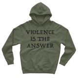 Violence Is The Answer Hoodie
