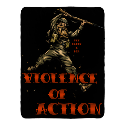 Violence Of Action Fleece Blanket