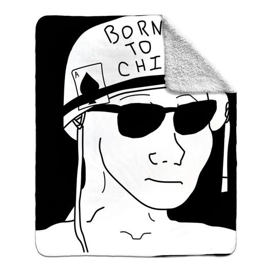 Born To Chill Fleece Blanket