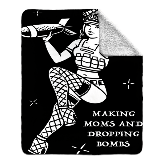 Making Moms and Dropping Bombs Fleece Sherpa Blanket