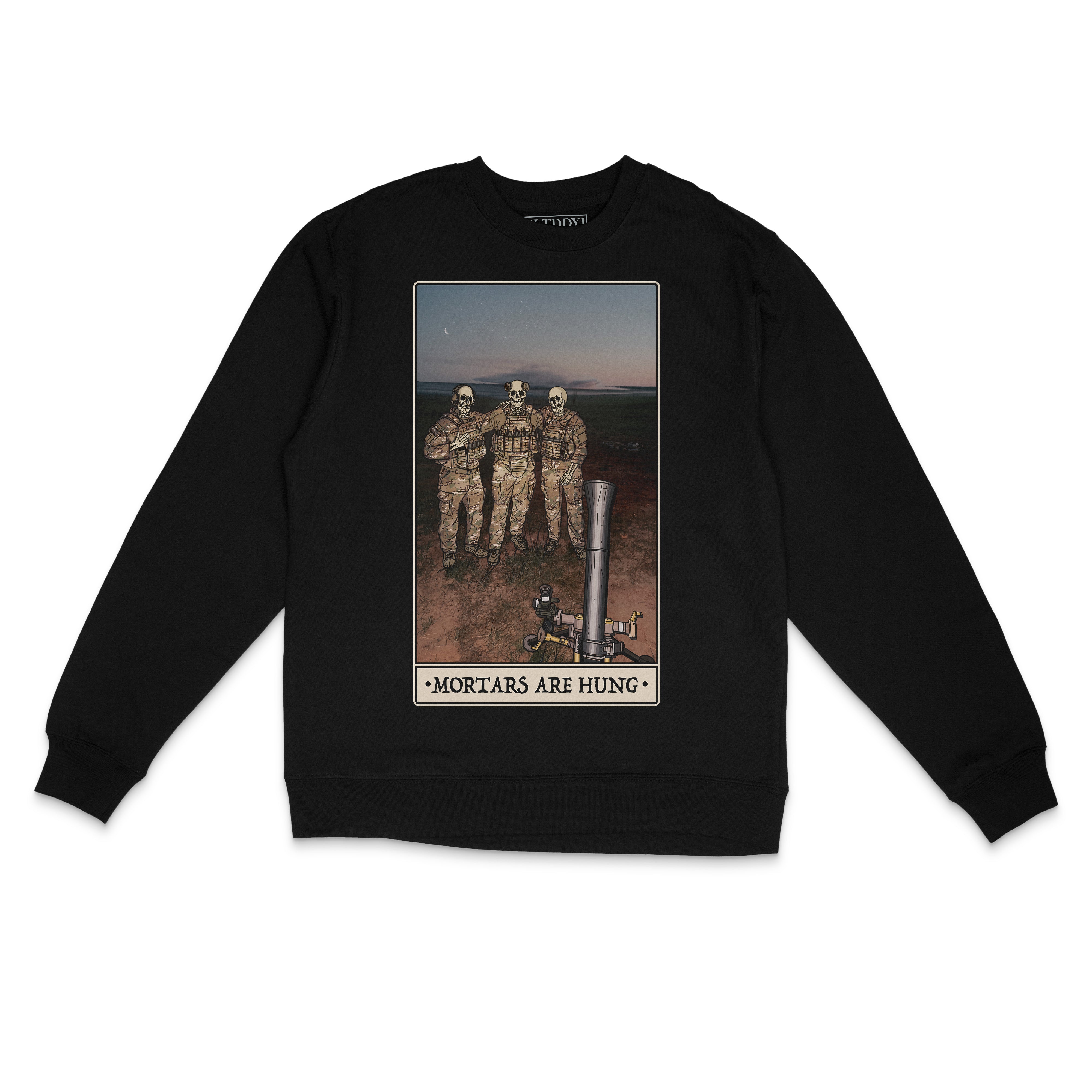 Mortars Are Hung Sweatshirt