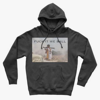 We Ball Hoodie